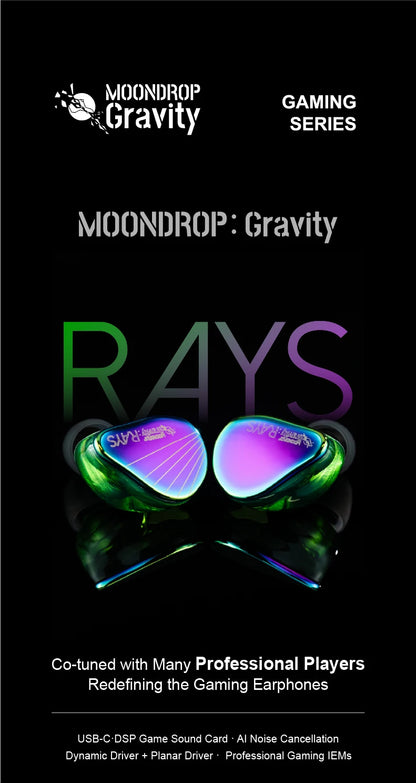 MOONDROP RAYS Gaming Earphones Gravity USB-C DSP Game Sound Card Professional Gaming lEMs Co-tuned with Professional Players